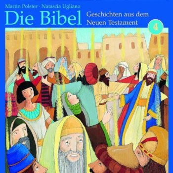 Die Bibel: Geschichten aus dem Neuen Testament 4 - CD