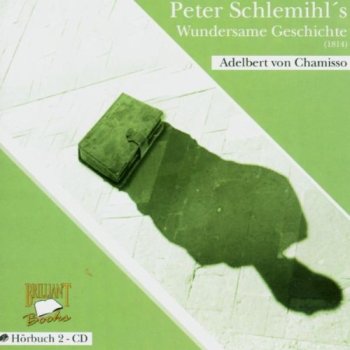 Peter Schlemihls Wundersame Geschichte CD Hörbuch