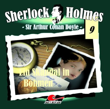 Sherlock Holmes 09 - Ein Skandal in Böhmen