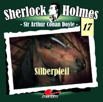 Sherlock Holmes Folge 17 Silberpfeil CD Maritim Verlag Hörspiel