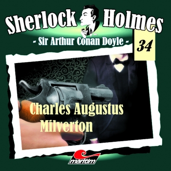 Sherlock Holmes Folge 34 Charles Augustus Milverton CD Maritim Verlag Hörspiel