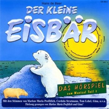 Der Kleine Eisbär Teil 1 CD Hörspiel zum Musical