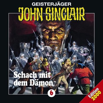Geisterjäger John Sinclair - Folge 6 - Schach mit dem Dämon - CD Hörspiel