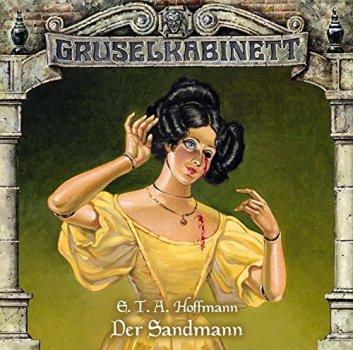 Gruselkabinett Folge 42 E.T.A Hoffmann Der Sandmann CD Hörspiel