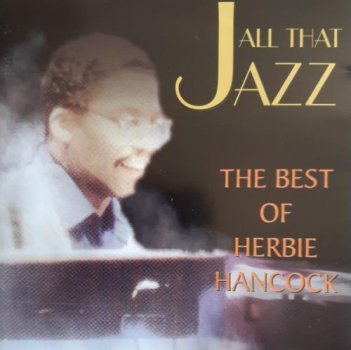 The best of Herbie Hancock All that jazz CD