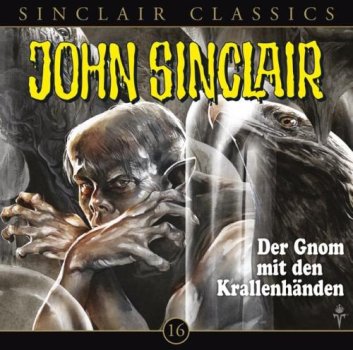 John Sinclair Classics - Folge 16 Der Gnom mit den Krallenhänden CD Hörspiel