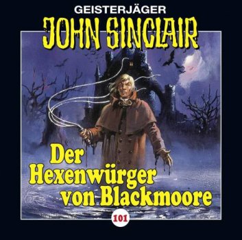 Geisterjäger John Sinclair - Folge 101 Der Hexenwürger von Blackmoor - CD Hörspiel