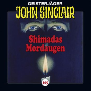 Geisterjäger John Sinclair - Folge 105 Shimadas Mordaugen CD Hörspiel