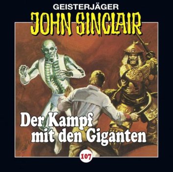 Geisterjäger John Sinclair - Folge 107 Der Kampf mit den Giganten CD Hörspiel