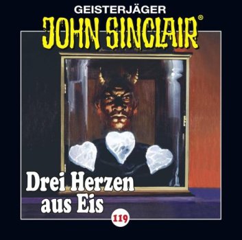 Geisterjäger John Sinclair - Folge 119 Drei Herzen aus Eis CD Hörspiel