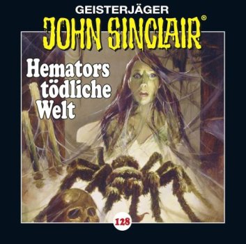 Geisterjäger John Sinclair - Folge 128 Hemators tödliche Welt CD Hörspiel