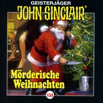 Geisterjäger John Sinclair - Folge 133 Mörderische Weihnachten - CD Hörspiel
