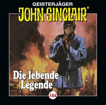 Geisterjäger John Sinclair - Folge 134 die lebende Legende CD Hörspiel