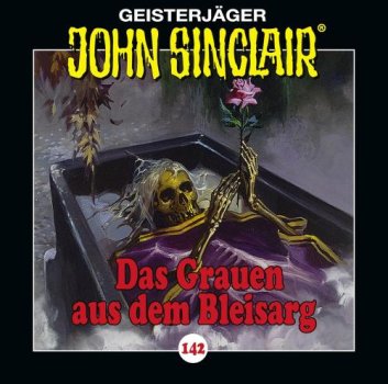 Geisterjäger John Sinclair - Folge 142 Das Grauen aus dem Bleisarg CD Hörspiel