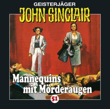 Geisterjäger John Sinclair - Folge 51 Mannequins mit Mörderaugen CD Hörspiel