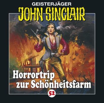 Geisterjäger John Sinclair - Folge 52 Horrortrip zur Schönheitsfarm CD Hörspiel