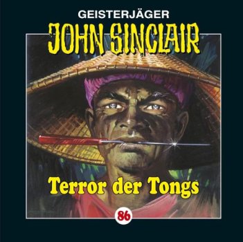 Geisterjäger John Sinclair - Folge 86 Terror des Tongs CD Hörspiel