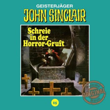Tonstudio Braun John Sinclair Teil 25 Schreie in der Horror-Gruft Hörspiel CD