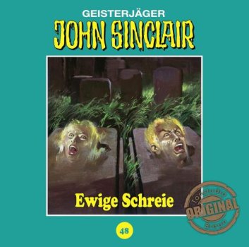Tonstudio Braun John Sinclair Teil 48 Ewige Schreie Hörspiel CD