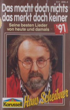 MC - Hans Scheibner Das Macht Doch Nichts Das Merkt Doch Keiner '91 Karussell