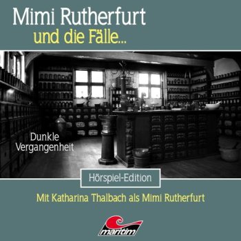 Mimi Rutherfurt und die Fälle 60 - Dunkle Vergangenheit CD Hörspiel Maritim Verlag