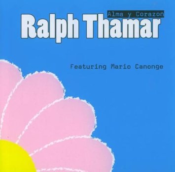 Alma Y Corazon Ralph Thamar CD