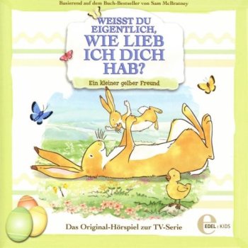 Weißt Du eigentlich wie lieb ich Dich hab - Ein kleiner gelber Freund CD