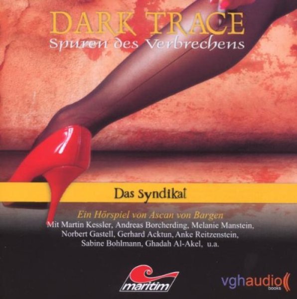 Dark Trace 6 - Spuren des Verbrechens: Das Syndikat