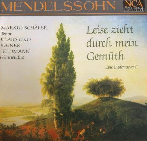 Felix Mendelssohn-Bartholdy Leise zieht durch mein Gemüth CD