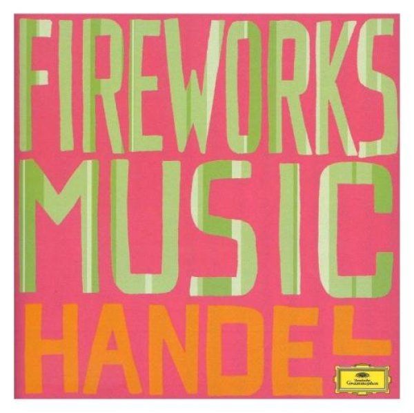Fireworks Music Feuerwerksmusik CD