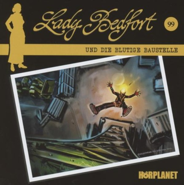 Lady Bedfort - Folge 99 Die Blutige Baustelle - CD Hörspiel
