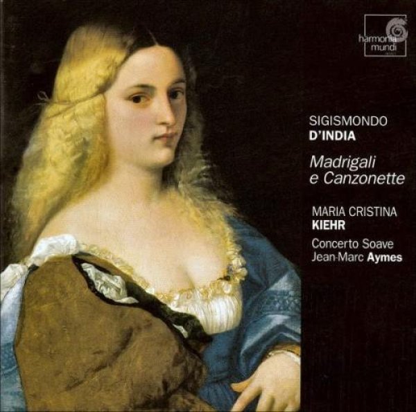 Sigismondo D'india - Madrigali E Canzonette CD