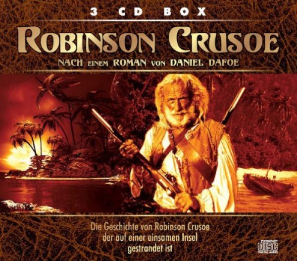 Robinson Crusoe - 3 CD Box Hörbuch Daniel Dafoe - Ralf Steuernagel
