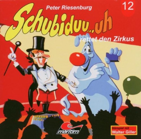 Schubiduu... uh 12: rettet den Zirkus CD