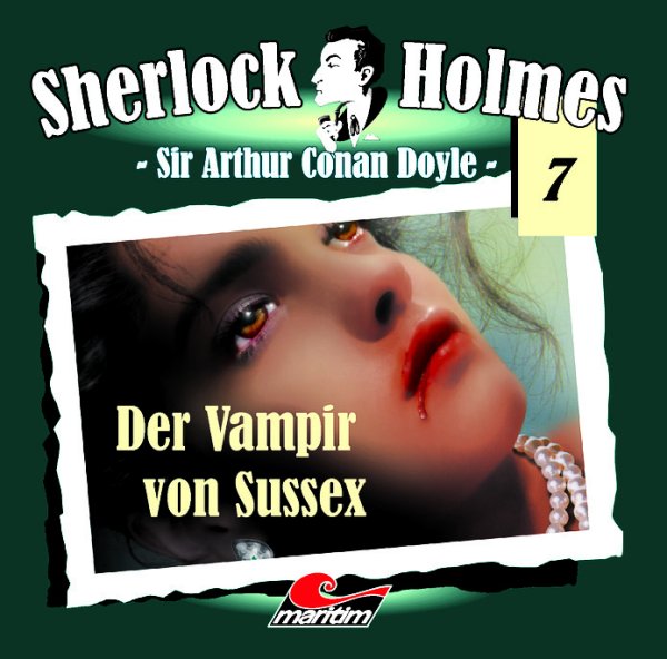 Sherlock Holmes 07 - Der Vampir von Sussex