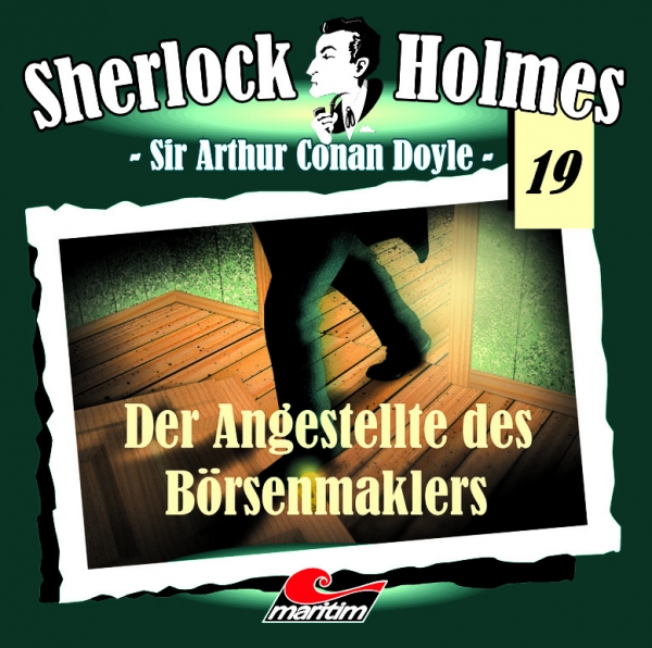 Sherlock Holmes 19 - Der Angestellte des Börsenmaklers CD
