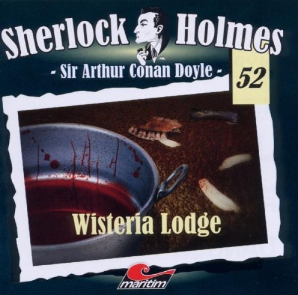 Sherlock Holmes 52 - Wisteria Lodge