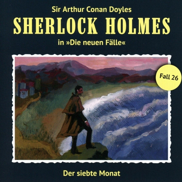 Sherlock Holmes, die neuen Fälle - Fall 26 - Der siebte Monat CD