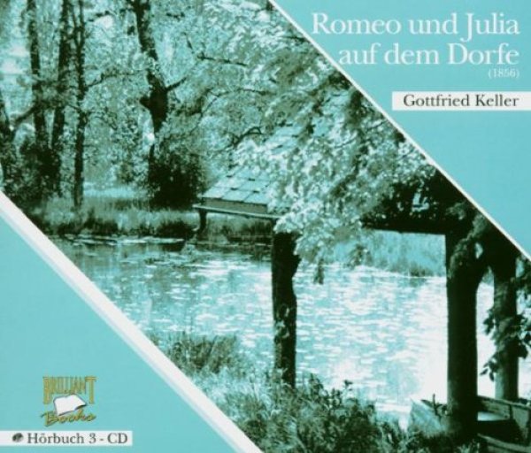 Gottfried Keller Romeo und Julia auf dem Dorfe CD Hörbuch