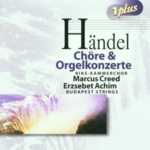 Händel Chöre + Orgelkonzerte 2 CD