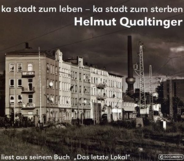 Helmut Qualtinger Ka Stadt zum Leben - Ka Stadt zum Sterben CD Hörbuch