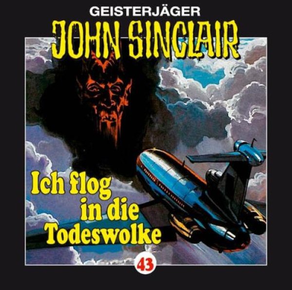 Geisterjäger John Sinclair - Folge 43 Ich flog in die Todeswolke CD Hörspiel
