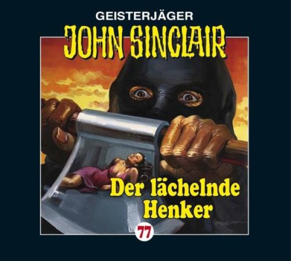 Geisterjäger John Sinclair - Folge 77 Der lächelnde Henker
