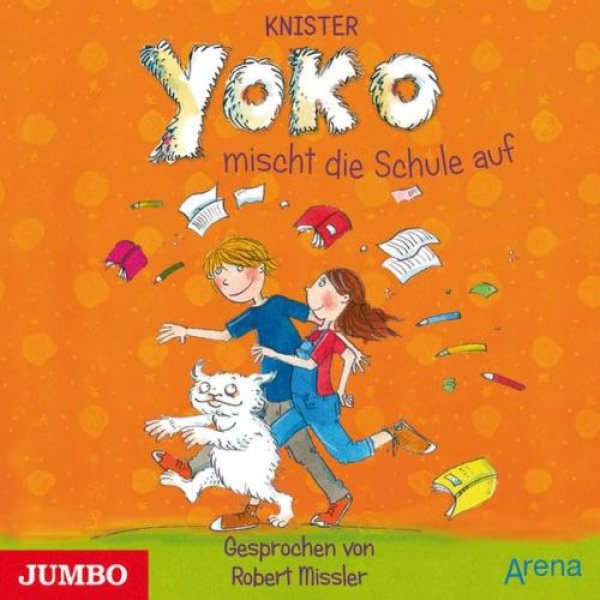 Yoko mischt die Schule von Knister auf CD Hörbuch gelesen von Robert Missler Yoko mischt die Schule von Knister auf CD Hörbuch gelesen von Robert Missler