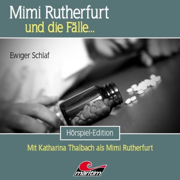 Mimi Rutherfurt und die Fälle 55 - Ewiger Schlaf CD Hörspiel Maritim Verlag