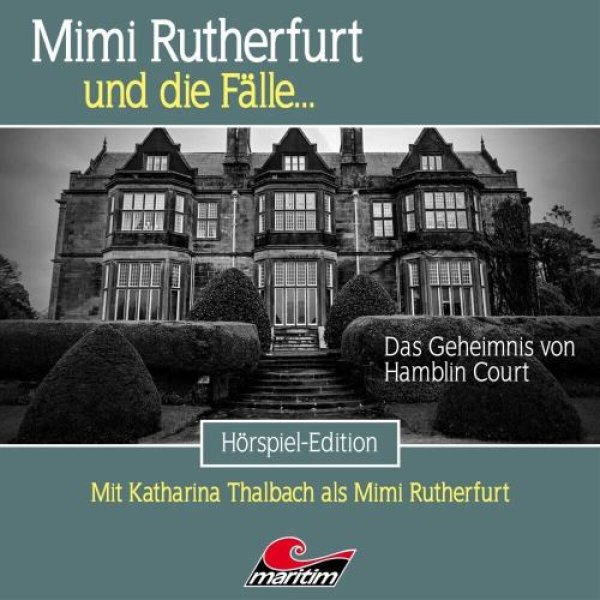 Mimi Rutherfurt und die Fälle 56 - Das Geheimnis Von Hamblin Court CD Hörspiel Maritim Verlag
