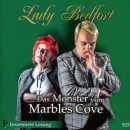 Lady Bedfort - Folge 103 Das Monster von Marbles Cove CD inszenierte Lesung - CD Hörspiel