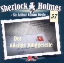 Sherlock Holmes 57 - Der adelige Jungeselle