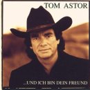 Tom Astor - und ich bin dein Freund CD