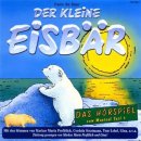 Der Kleine Eisbär Teil 1 CD Hörspiel zum Musical